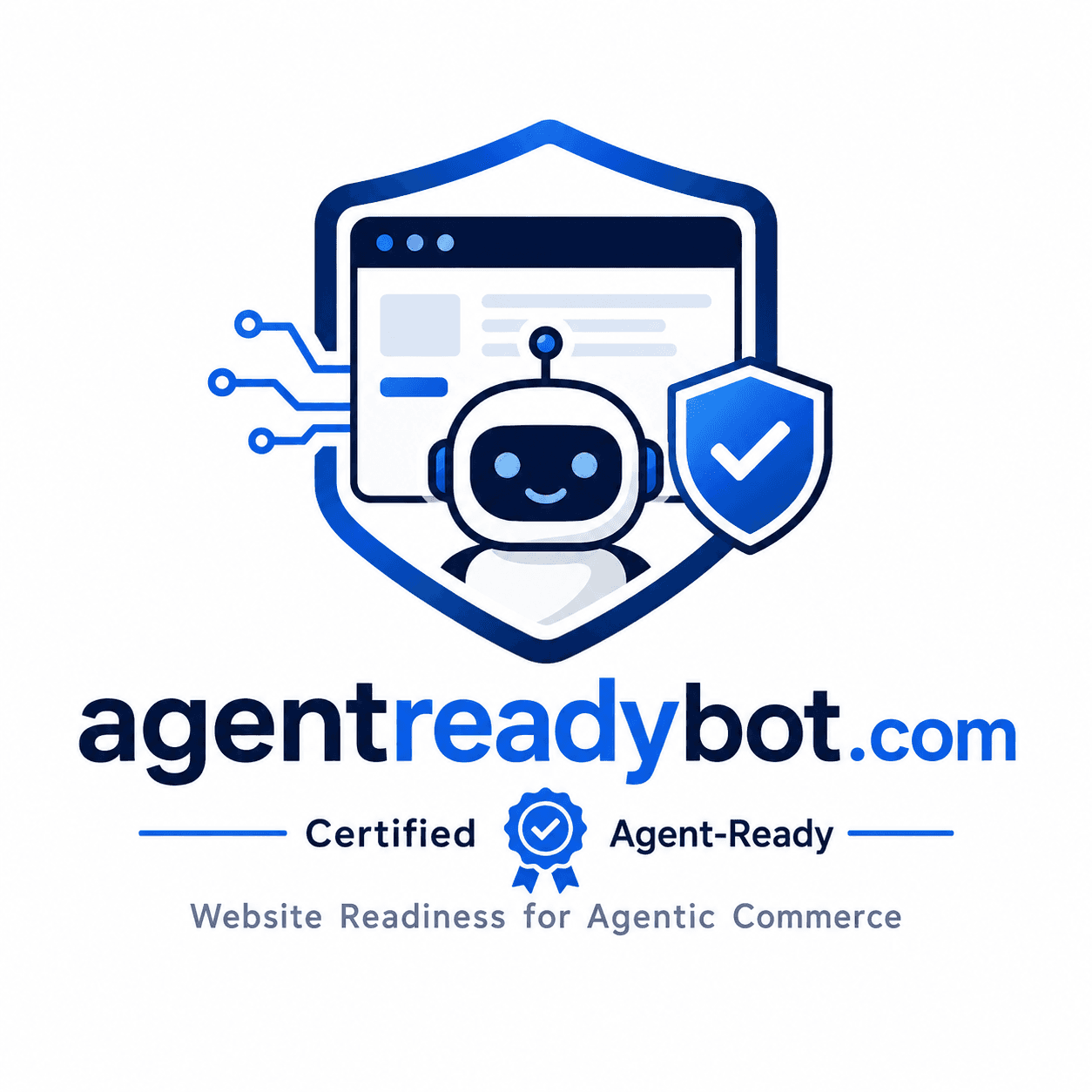 Agent Ready Bot — certified agent-ready. Website readiness for agentic commerce.